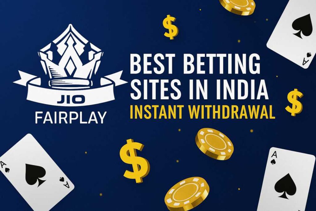 Betting Sites with Instant Withdrawal